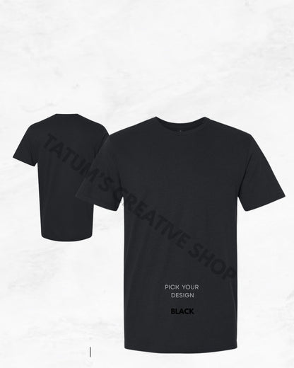 Unisex Short Sleeve T-Shirts  / Pick Your Design