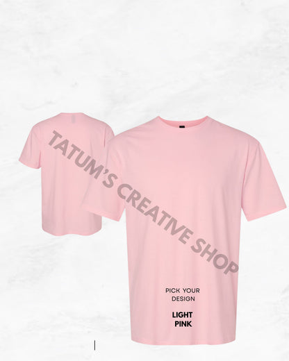 Unisex Short Sleeve T-Shirts  / Pick Your Design