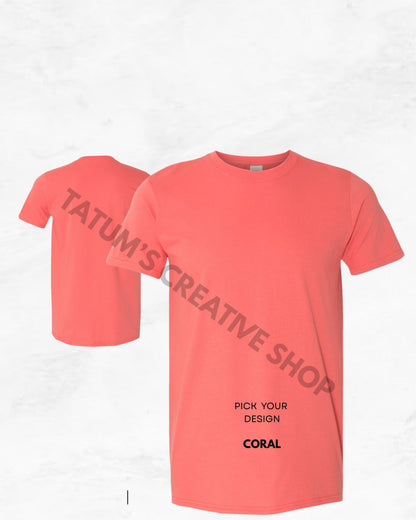 Unisex Short Sleeve T-Shirts  / Pick Your Design